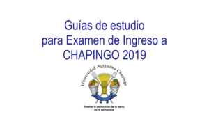 Guias de estudio Chapingo 2019